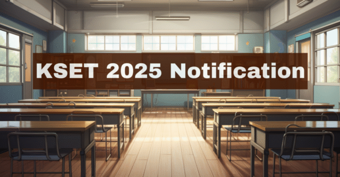 KSET-2025-Notification-1024x576 कर्नाटक राज्य पात्रता परीक्षा (KSET) का एडमिट कार्ड जारी, ऐसे करें डाउनलोड; 2 नवंबर को होगी परीक्षा