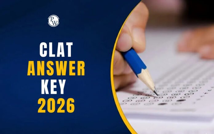 CLAT Answer Key 2026 आज होगी जारी, यहां जानें चेक करने का तरीका और रिजल्ट से जुड़ा लेटेस्ट अपडेट