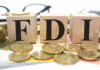 कैबिनेट ने FDI नियमों में दी राहत, चीन सहित पड़ोसी देशों से निवेश आसान