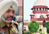 पूर्व AIG राजजीत सिंह हुंदल की सुप्रीम कोर्ट में सरेंडर की पेशकश, ड्रग तस्करी गठजोड़ मामले में सुनवाई